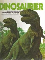 Dinosaurier - Die verschiedenen Arten - Ihr Stellenwert in der Evolution - Ihre charakteristischen Merkmale Cover des Buches Dinosaurier - Die verschiedenen Arten - Ihr Stellenwert in der Evolution - Ihre charakteristischen Merkmale (ISBN: 9783811884779)