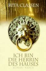 Ich bin die Herrin des Hauses Cover des Buches Ich bin die Herrin des Hauses (ISBN: 9783813500356)