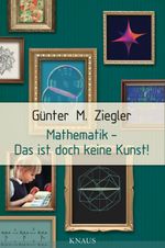 Mathematik - Das ist doch keine Kunst! Cover des Buches Mathematik - Das ist doch keine Kunst! (ISBN: 9783813505849)