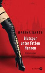 Blutspur unter fetten Hennen Cover des Buches Blutspur unter fetten Hennen (ISBN: 9783813505924)