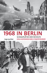 1968 in Berlin Cover des Buches 1968 in Berlin (ISBN: 9783814802305)