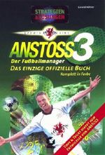 Anstoß 3, Der Fußballmanager Cover des Buches Anstoß 3, Der Fußballmanager (ISBN: 9783815551547)