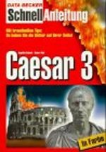Caesar 3. Schnellanleitung Cover des Buches Caesar 3. Schnellanleitung (ISBN: 9783815813010)