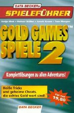 DATA BECKERs Spieleführer. Gold Games Spiele 2 Cover des Buches DATA BECKERs Spieleführer. Gold Games Spiele 2 (ISBN: 9783815816028)