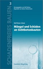 Mängel und Schäden an Sichtbetonbauten: Reihe begründet von Günter Zimmermann. (Schadenfreies Bauen) Cover des Buches Mängel und Schäden an Sichtbetonbauten: Reihe begründet von Günter Zimmermann. (Schadenfreies Bauen) (ISBN: 9783816794769)