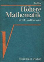 Höhere Mathematik. Formeln und Hinweise Cover des Buches Höhere Mathematik. Formeln und Hinweise (ISBN: 9783817110186)
