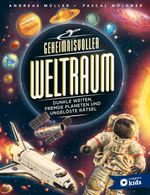 Geheimnisvoller Weltraum Cover des Buches Geheimnisvoller Weltraum (ISBN: 9783817417315)