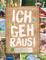 Ich geh raus! Cover des Buches Ich geh raus! (ISBN: 9783817424962)