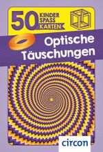 Optische Täuschungen Cover des Buches Optische Täuschungen (ISBN: 9783817444113)