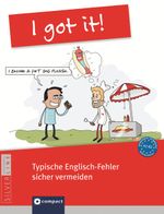 I got it! - Typische Englisch-Fehler sicher vermeiden Cover des Buches I got it! - Typische Englisch-Fehler sicher vermeiden (ISBN: 9783817493296)