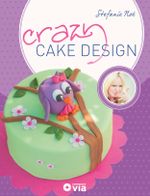 Crazy Cake Design Cover des Buches Crazy Cake Design (ISBN: 9783817496785)