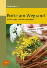 Ernte am Wegrand Cover des Buches Ernte am Wegrand (ISBN: 9783818600099)