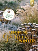 Lebendige Gärten im Winter Cover des Buches Lebendige Gärten im Winter (ISBN: 9783818600822)
