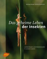 Das geheime Leben der Insekten Cover des Buches Das geheime Leben der Insekten (ISBN: 9783818602796)