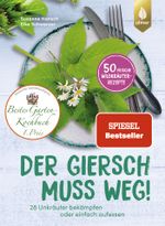 Der Giersch muss weg! Cover des Buches Der Giersch muss weg! (ISBN: 9783818606473)