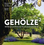 Gehölze hoch zwei Cover des Buches Gehölze hoch zwei (ISBN: 9783818607326)