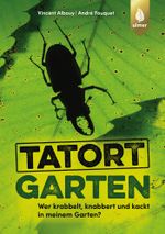 Tatort Garten Cover des Buches Tatort Garten (ISBN: 9783818610357)