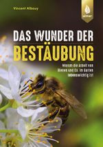 Das Wunder der Bestäubung Cover des Buches Das Wunder der Bestäubung (ISBN: 9783818612412)