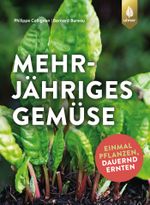 Mehrjähriges Gemüse Cover des Buches Mehrjähriges Gemüse (ISBN: 9783818612818)