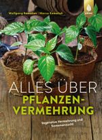 Alles über Pflanzenvermehrung Cover des Buches Alles über Pflanzenvermehrung (ISBN: 9783818612832)