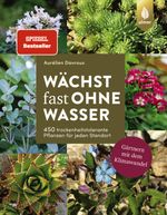 Wächst fast ohne Wasser Cover des Buches Wächst fast ohne Wasser (ISBN: 9783818613594)