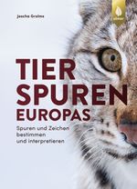 Tierspuren Europas Cover des Buches Tierspuren Europas (ISBN: 9783818615383)