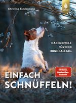 Einfach schnüffeln! Cover des Buches Einfach schnüffeln! (ISBN: 9783818616434)