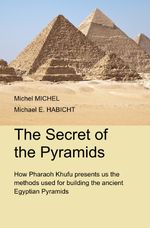 The Secrets of the Pyramids Cover des Buches The Secrets of the Pyramids (ISBN: 9783818701925)
