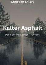 Kalter Asphalt Cover des Buches Kalter Asphalt (ISBN: 9783818703608)