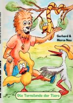 Die Turnstunde der Tiere Cover des Buches Die Turnstunde der Tiere (ISBN: 9783818704001)