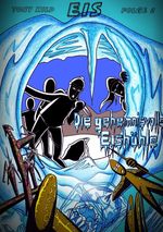Eis - Folge 02 - Die geheimnisvolle Eishöhle Cover des Buches Eis - Folge 02 - Die geheimnisvolle Eishöhle (ISBN: 9783818704346)