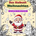 Das Malbuch - Weihnachten Cover des Buches Das Malbuch - Weihnachten (ISBN: 9783818705947)