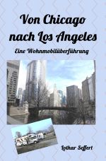 Von Chicago nach Los Angeles Cover des Buches Von Chicago nach Los Angeles (ISBN: 9783818706128)