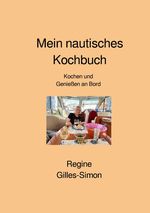 Mein nautisches Kochbuch Cover des Buches Mein nautisches Kochbuch (ISBN: 9783818706265)