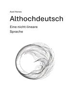 Althochdeutsch Cover des Buches Althochdeutsch (ISBN: 9783818706302)