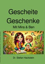 Mira & Ben / Gescheite Geschenke Cover des Buches Mira & Ben / Gescheite Geschenke (ISBN: 9783818707101)