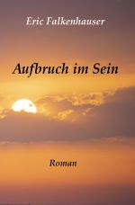 Aufbruch im Sein Cover des Buches Aufbruch im Sein (ISBN: 9783818708412)