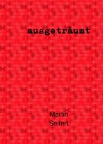 ausgeträumt Cover des Buches ausgeträumt (ISBN: 9783818709181)
