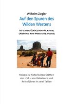 Auf den Spuren des Wilden Westens / Auf den Spuren des Wilden Westens Teil 1 Cover des Buches Auf den Spuren des Wilden Westens / Auf den Spuren des Wilden Westens Teil 1 (ISBN: 9783818709433)