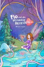 Flo und der gestohlene Herzstein Cover des Buches Flo und der gestohlene Herzstein (ISBN: 9783818709488)