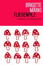Fliegenpilz Cover des Buches Fliegenpilz (ISBN: 9783818711627)