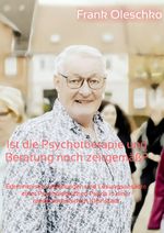 Ist die Psychotherapie und Beratung noch zeitgemäß? Cover des Buches Ist die Psychotherapie und Beratung noch zeitgemäß? (ISBN: 9783818712587)