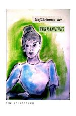 Gefährtinnen der Verbannung Cover des Buches Gefährtinnen der Verbannung (ISBN: 9783818712983)