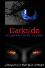 Darkside Cover des Buches Darkside (ISBN: 9783818713041)