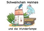 Schweinchen Hannes und die Wunderlampe Cover des Buches Schweinchen Hannes und die Wunderlampe (ISBN: 9783818713904)