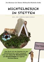 Die Abenteuer der kleinen Weihnachtswichtelin SinKa / Wichtelbesuch in Stetten Cover des Buches Die Abenteuer der kleinen Weihnachtswichtelin SinKa / Wichtelbesuch in Stetten (ISBN: 9783818717247)