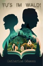 Tu's im Wald! Cover des Buches Tu's im Wald! (ISBN: 9783818717537)