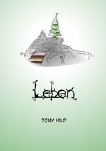 Leben Cover des Buches Leben (ISBN: 9783818721008)