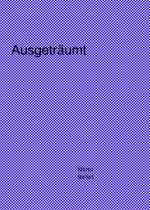ausgeträumt Cover des Buches ausgeträumt (ISBN: 9783818721275)