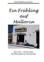 Ein Frühling auf Mallorca Cover des Buches Ein Frühling auf Mallorca (ISBN: 9783818721312)